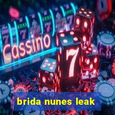 brida nunes leak